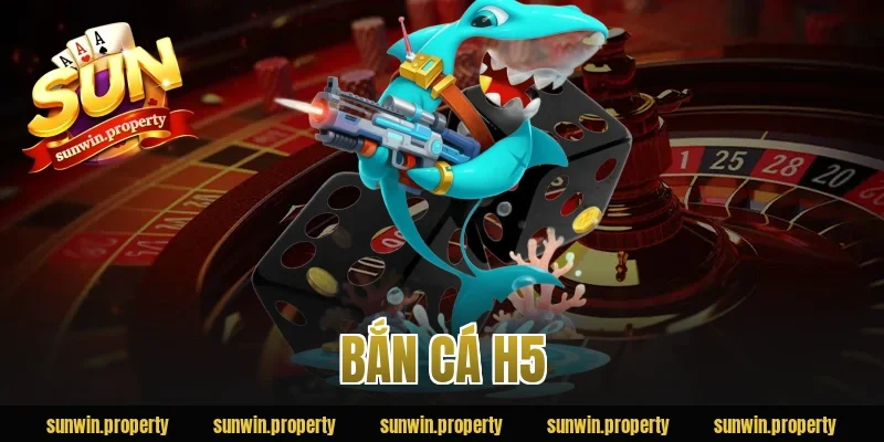 bắn cá h5
